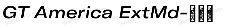 GT America ExtMd字体转换